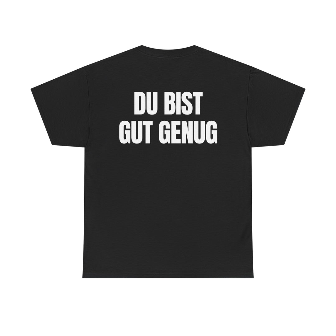 Gut genug - T-Shirt