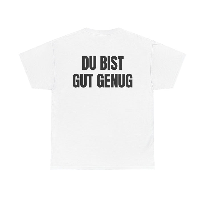 Gut genug - T-Shirt